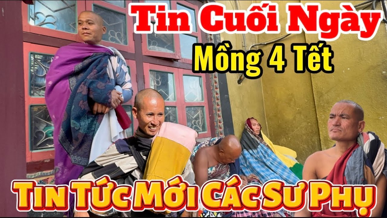 Tin Cuối Ngày Mồng 4 Thầy Minh Tuệ & Các Sư Phụ | Sư Phúc Giác Chưa Xuất Hiện #suminhtue #moinhat 
