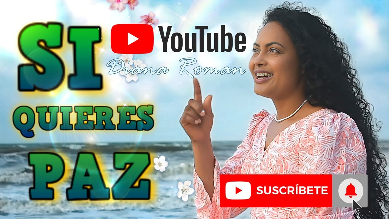 SI QUIERES PAZ Diana Roman Video Oficial
