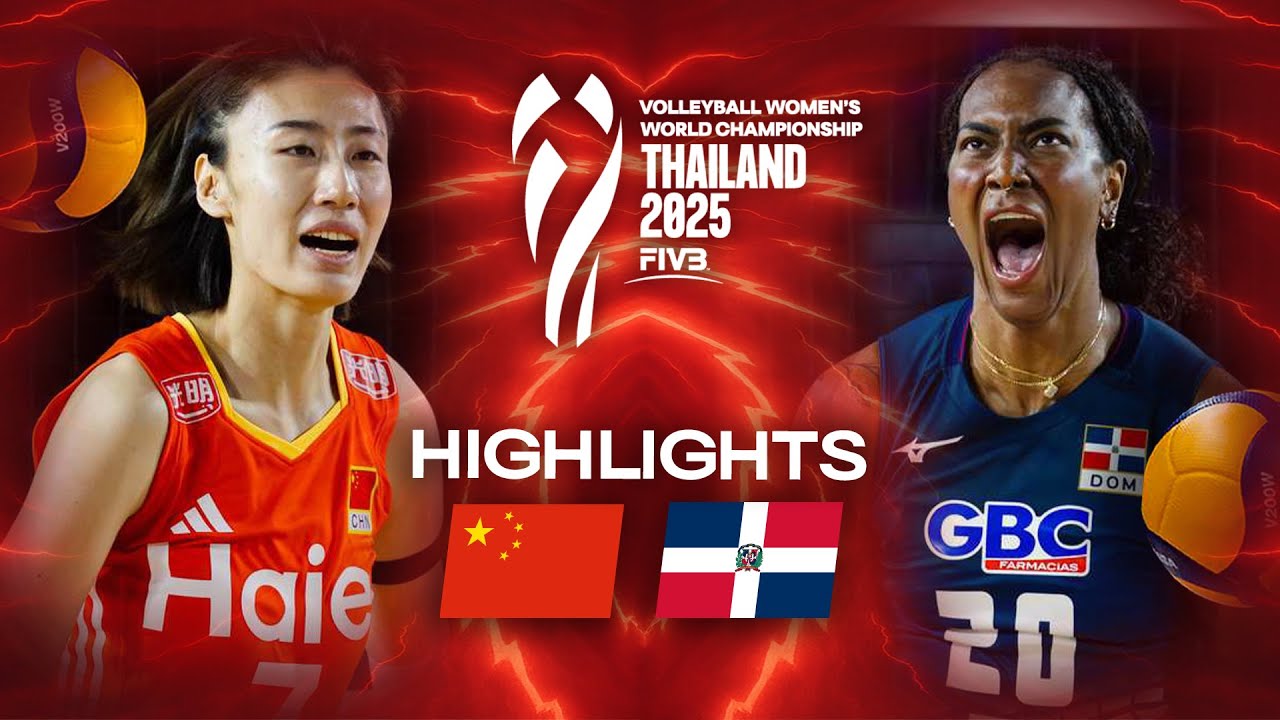 China 🇨🇳 vs. Dominican Republic 🇩🇴 - Highlights | Women's World Championships 2025