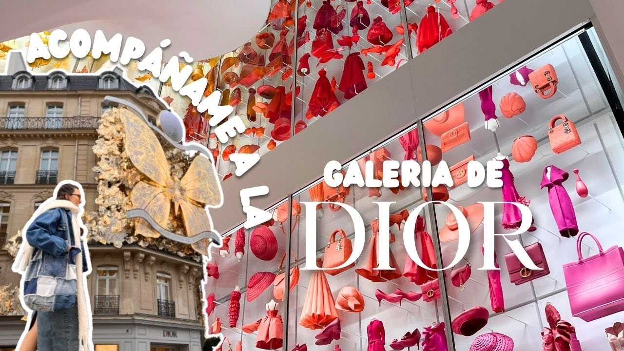 Acompañame a la Galeria de DIOR en PARIS ✨