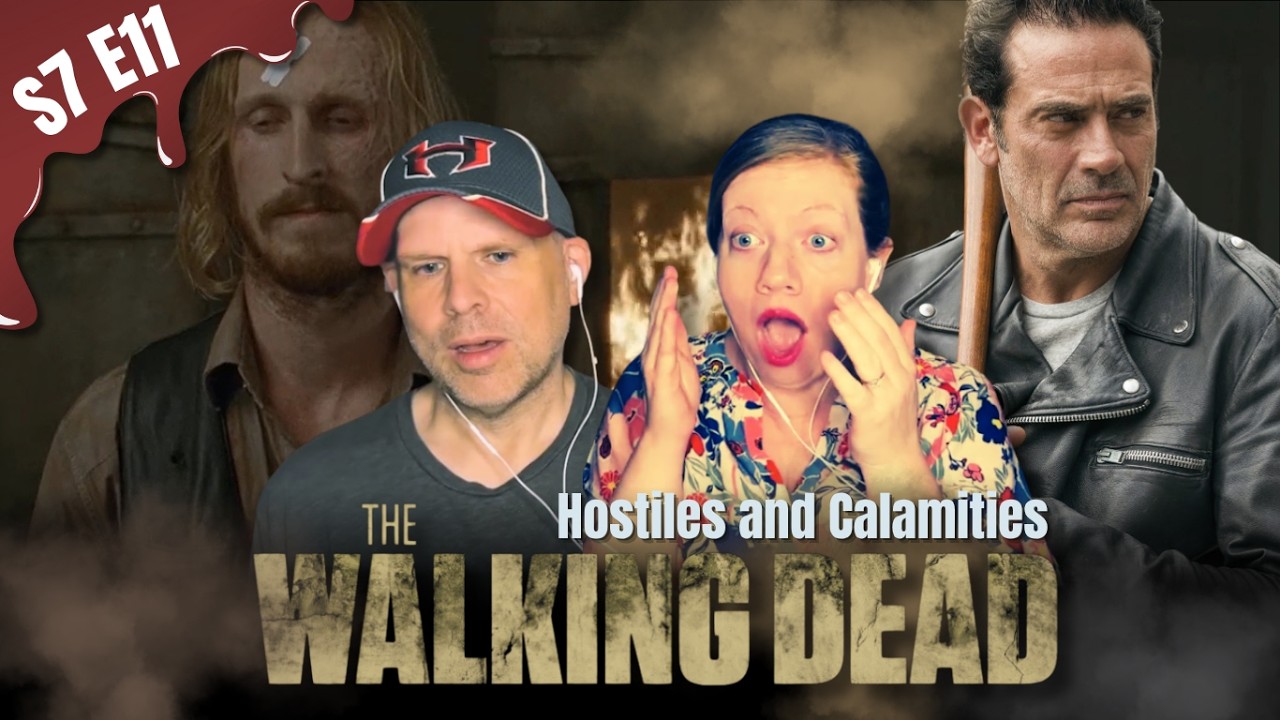 The Walking Dead Season 7 Episode 11 - Hostiles and Calamities - First Time Reaction