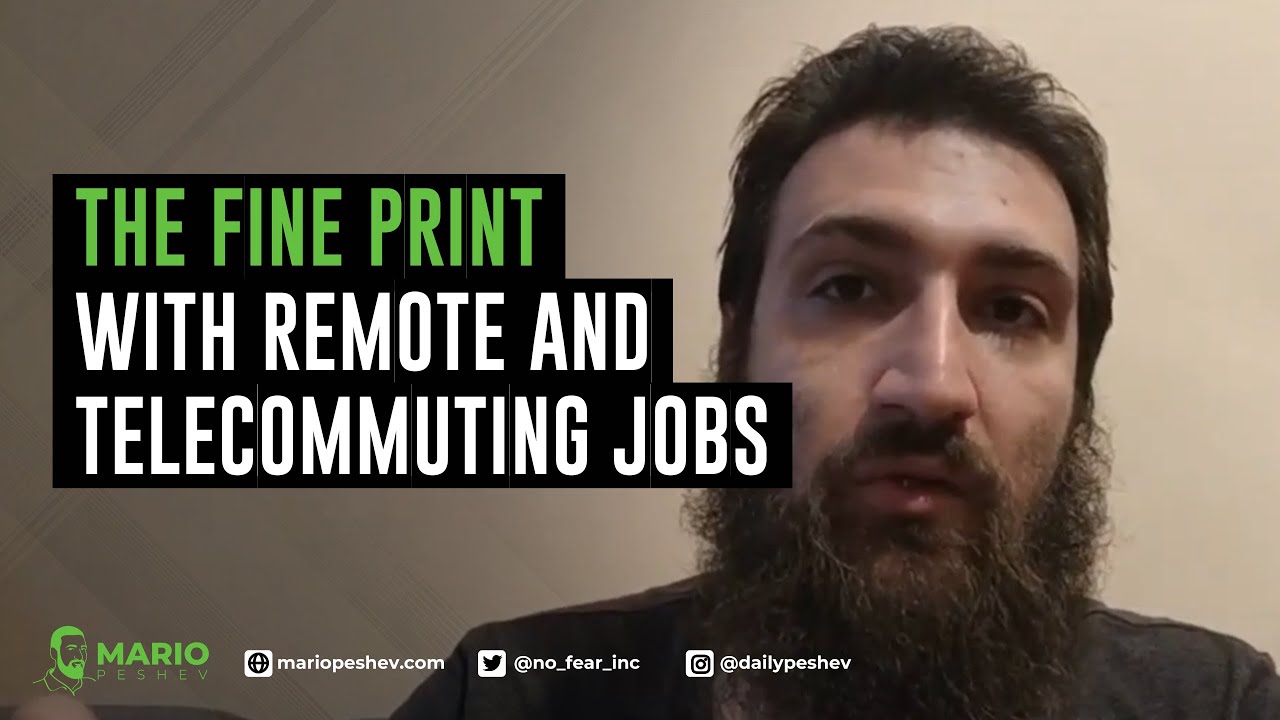 The Fine Print With Remote And Telecommuting Jobs | Mario Peshev