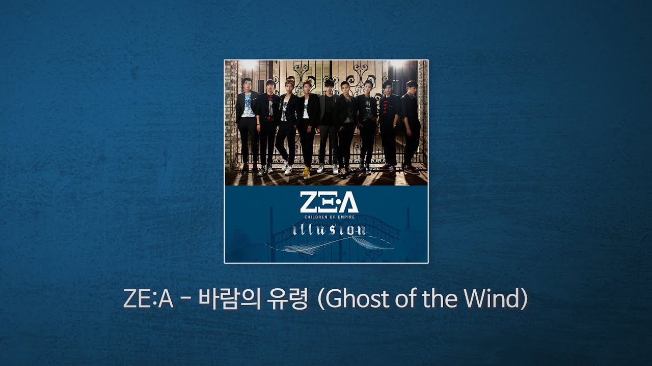 제아 - 바람의유령 1시간 ( ZE:A - Ghost of wind 1 Hour)