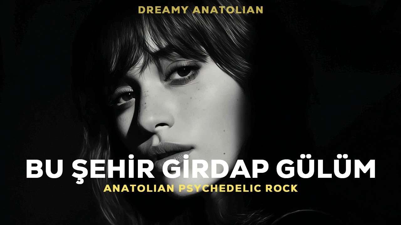 Bu Şehir Girdap G&uuml;l&uuml;m | Psychedelic Anatolian 70s Turkish Rock Cover