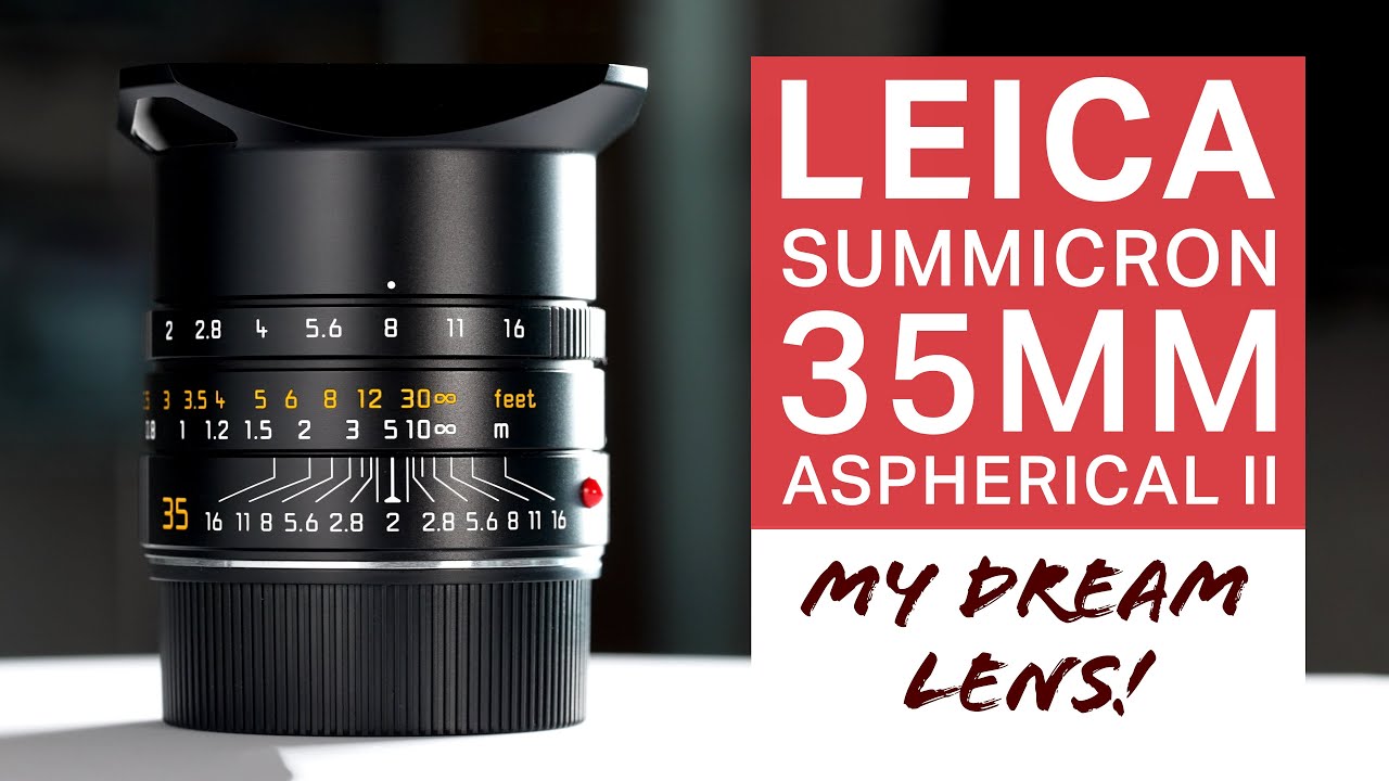 Leica 35mm Summicron First Impressions - Dream Lens!