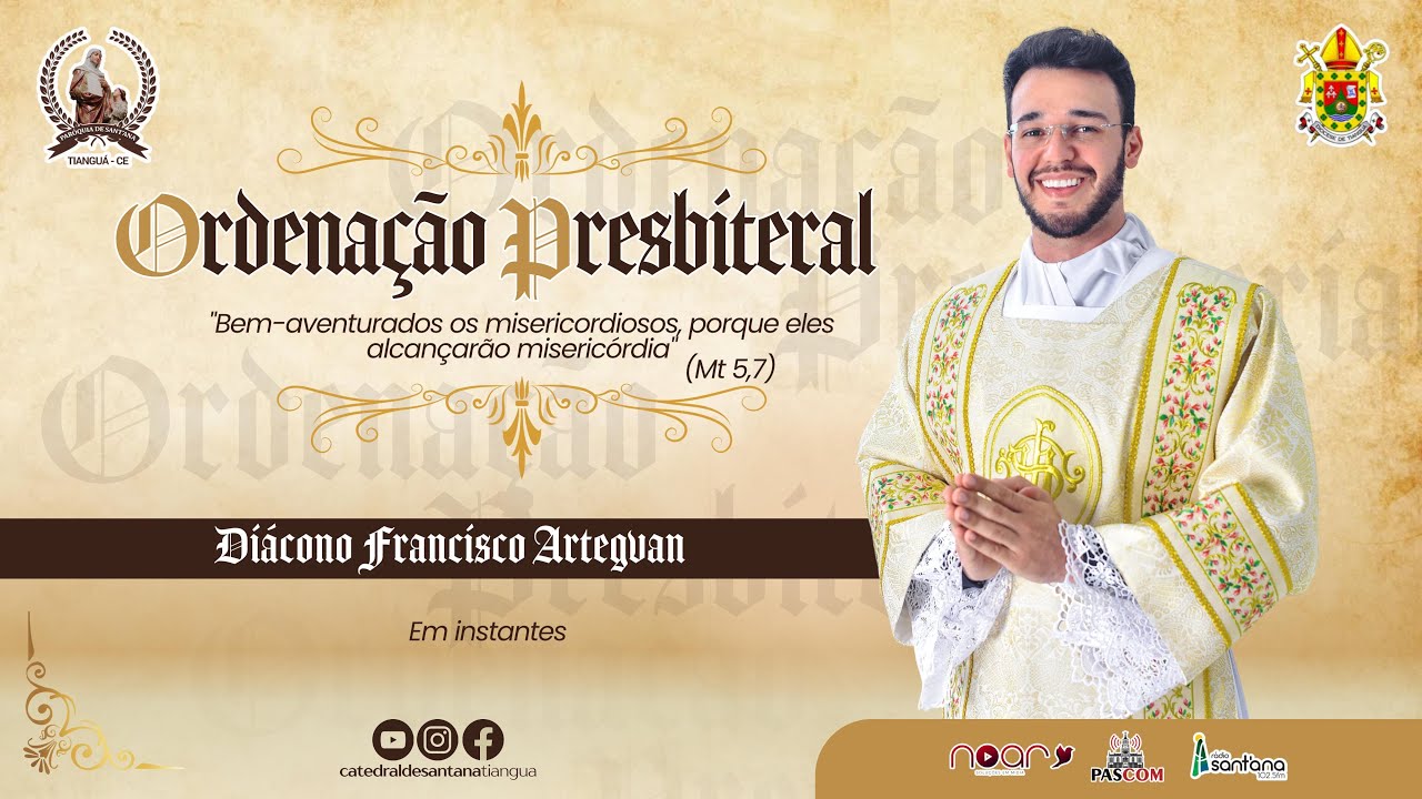 Solene Liturgia de Ordenação Presbiteral // Sé Catedral de Santana de Tianguá - CE