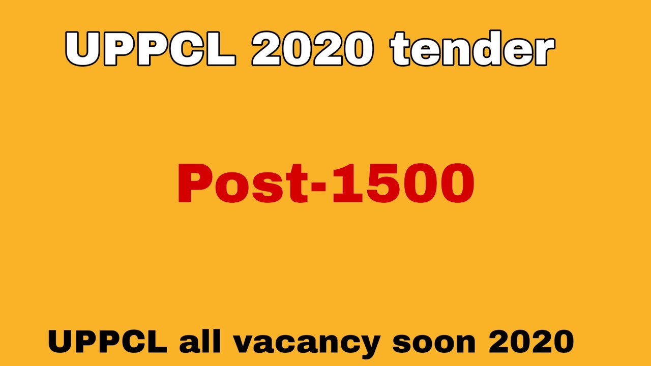 UPPCL 2020 tender/vacancy soon