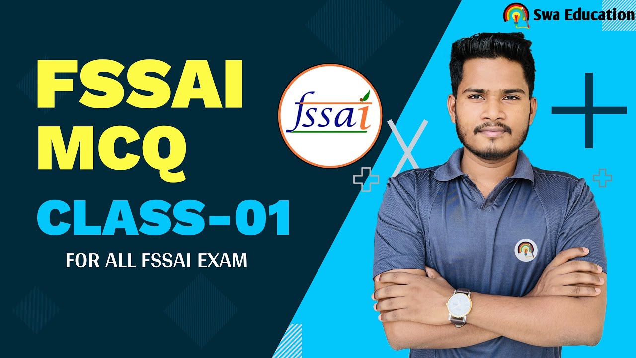 FSSAI MCQ CLASSES || MCQ CLASS-01 | FSSAI Assistant, CFSO & Technical Officer