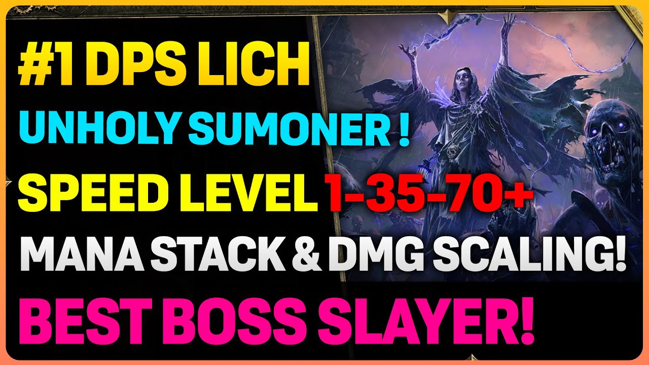 Updated 0.2.0 Lich Unholy Summoner: Mana Stacking & Boss Slayer