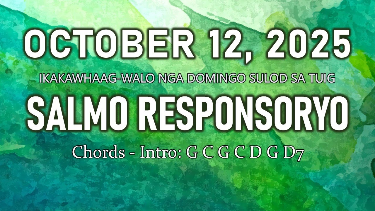 Salmo Responsoryo - October 12, 2025 - with chords