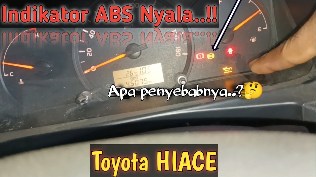 Hiace commuter Indikator ABS Light