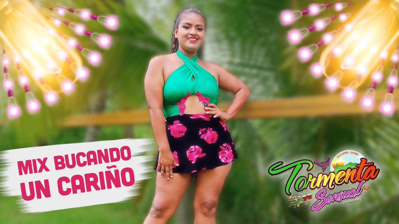 Mix Buscando un Cari&ntilde;o - Tormenta Sensual (V&iacute;deo Official)