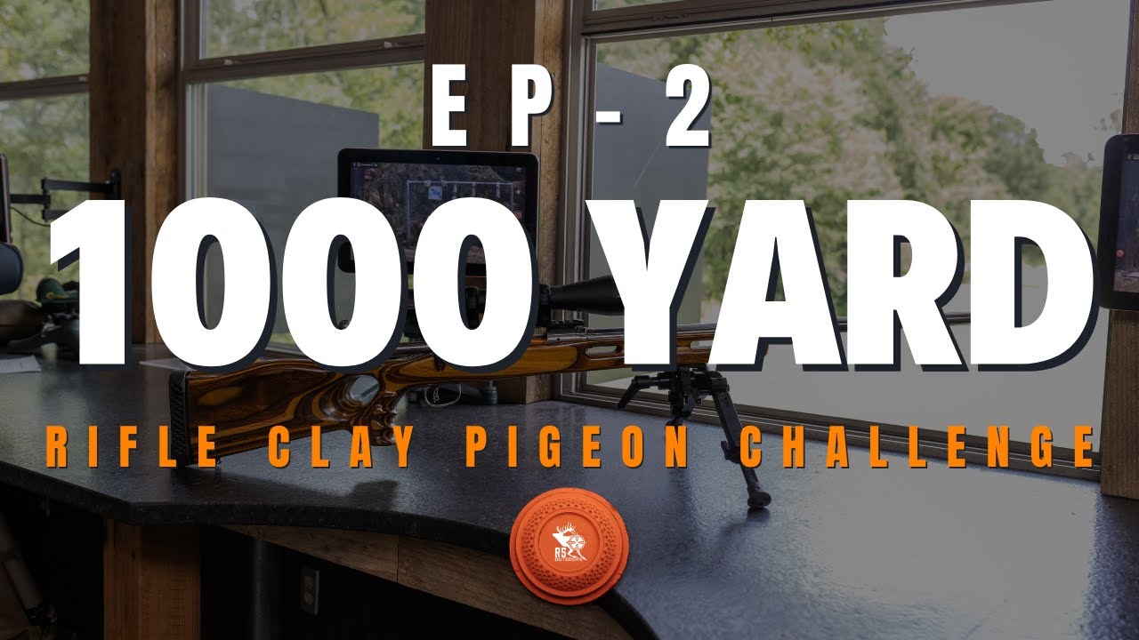 1,000 YARD RIFLE CLAY PIGEON CHALLENGE EP-2