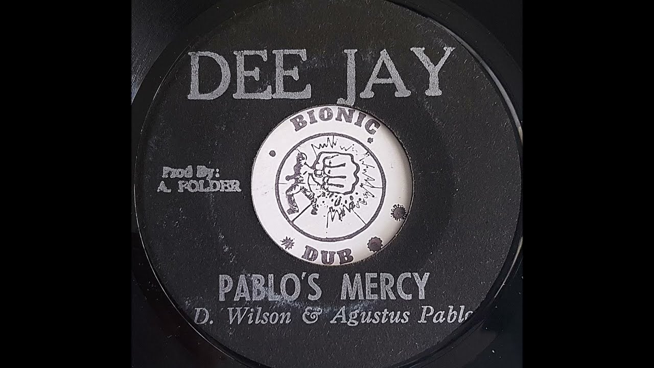 DELROY WILSON & AUGUSTUS PABLO - Pablo's Mercy [1974]