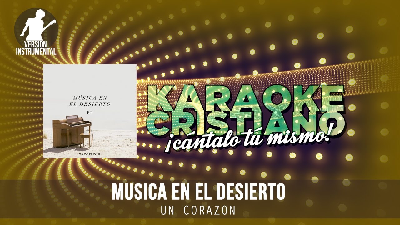 Música en el desierto - Un corazón (Instrumental)