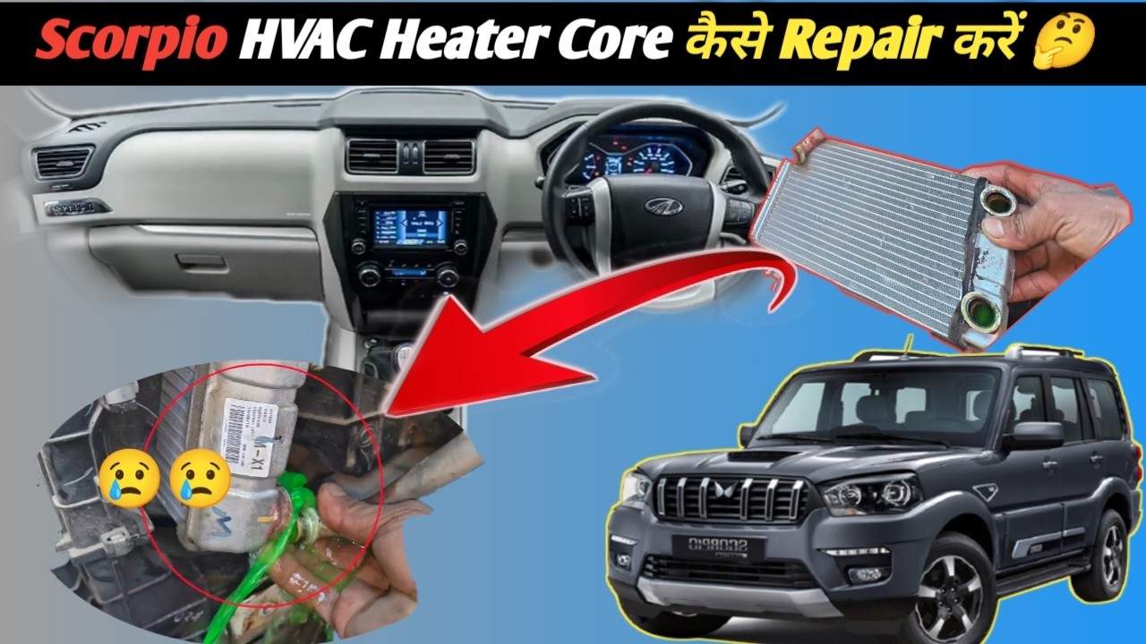 Scorpio S5 Dashboard Open and HVAC Heater Core Repair | Ac coolent Leak  Automotive Technician Nepal