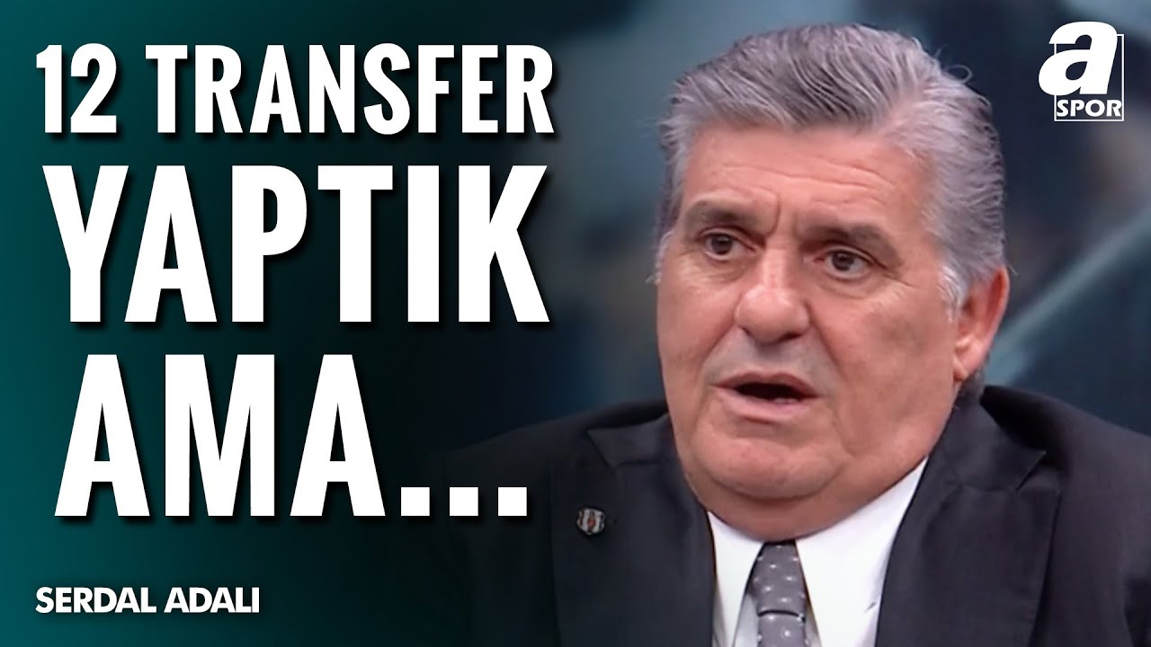Serdal Adalı: 