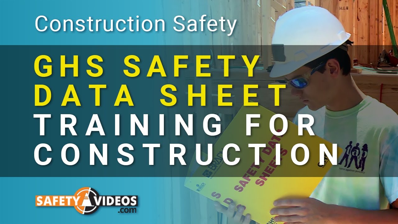 GHS Safety Data Sheet Training for Construction from SafetyVideos.com