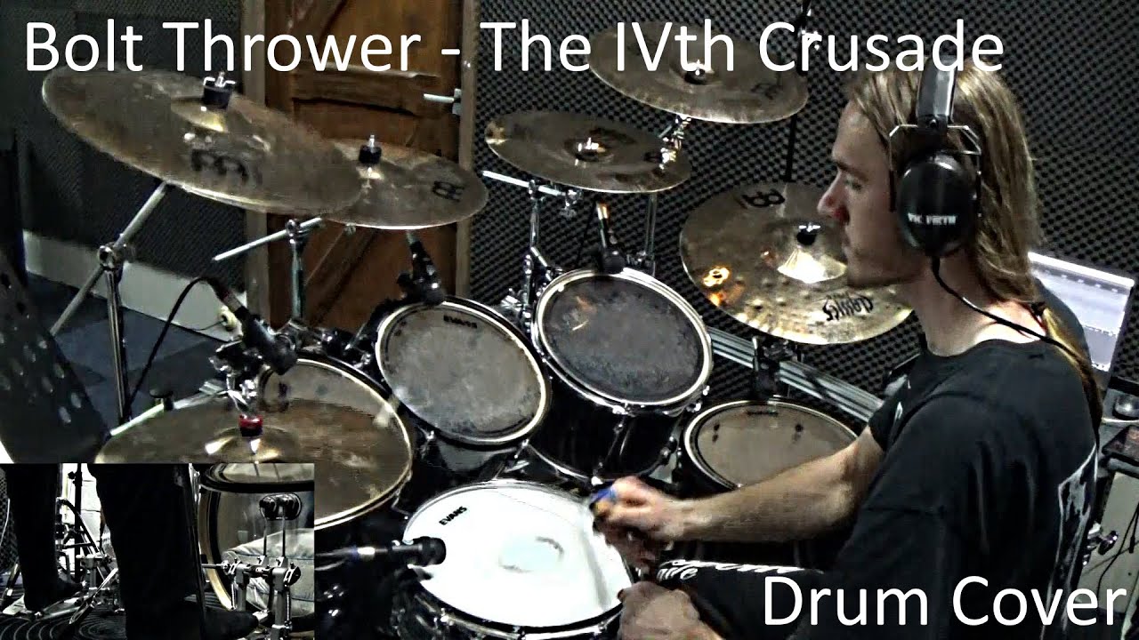 Bolt Thrower - The IVth Crusade [Drum Cover]
