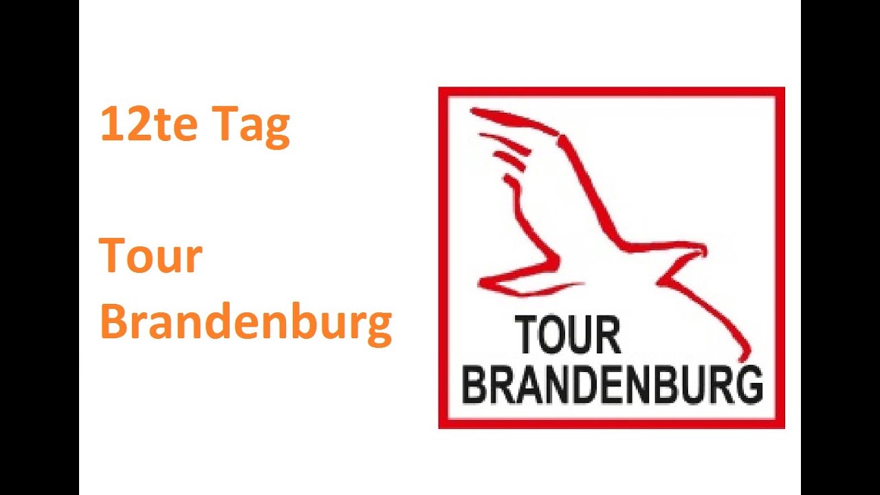 12 Juli Tour Brandenburg