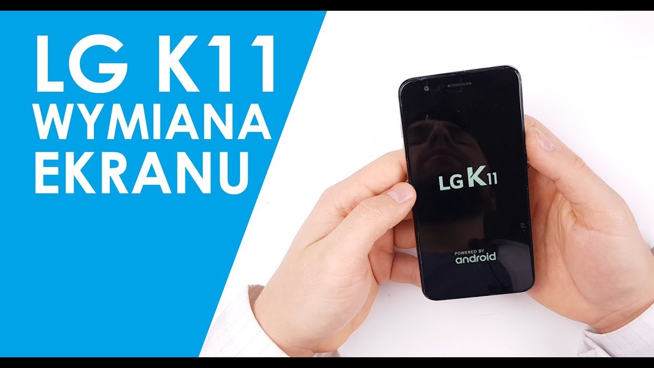 LG K11 wymiana wyświetlacza ekranu LCD