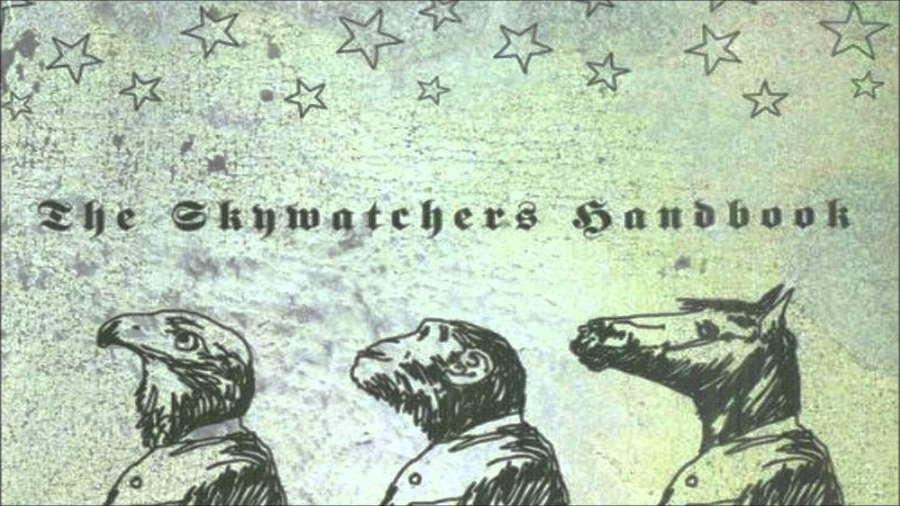 Skywatchers - Keep Watching The Sky
