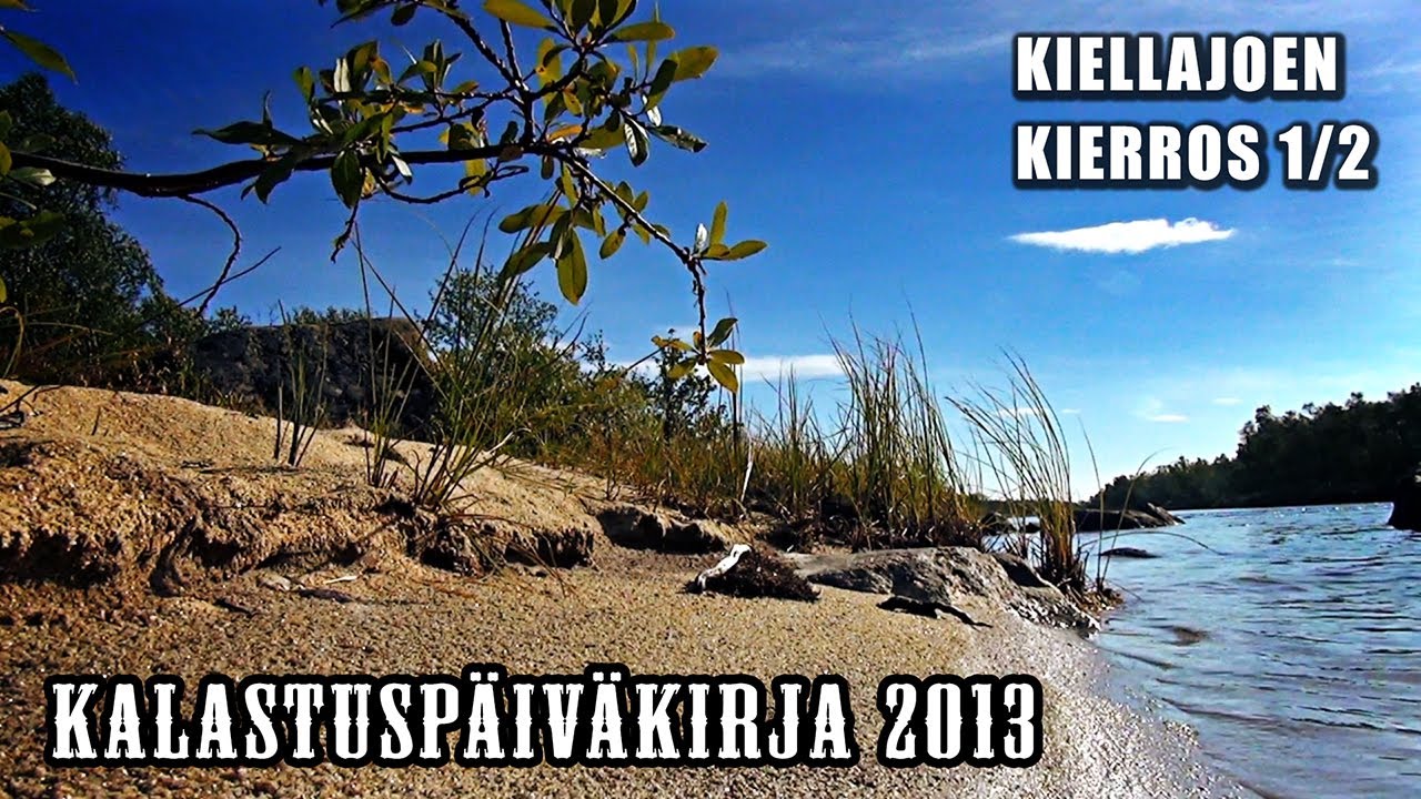 Kalastus ● Kielajoki, Inari, Lappi ● Osa 1/2