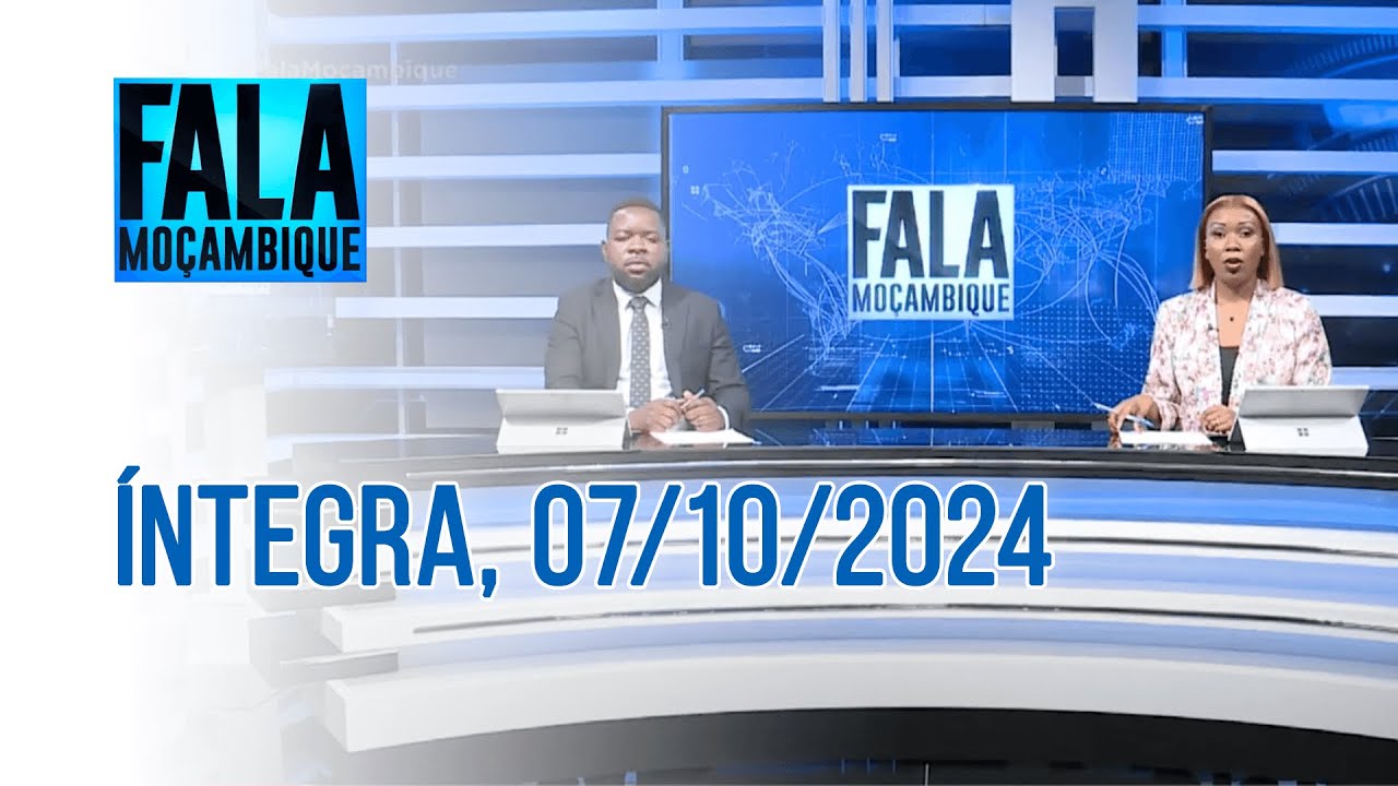 Assista Na íntegra o Fala Moçambique 07/10/2024