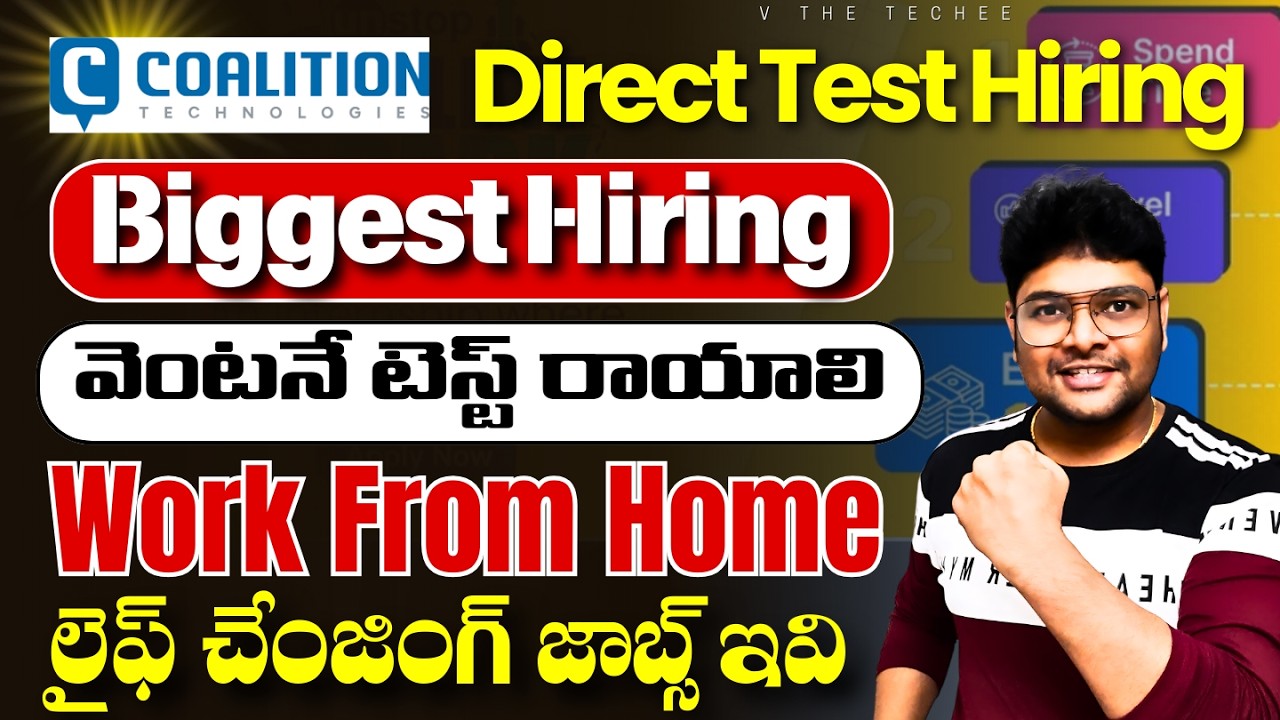 🔥ఇంటి నుండి వర్క్ చేసుకోవచ్చు | Direct Test | Remote Jobs from Coalition Technologies | V the Techee