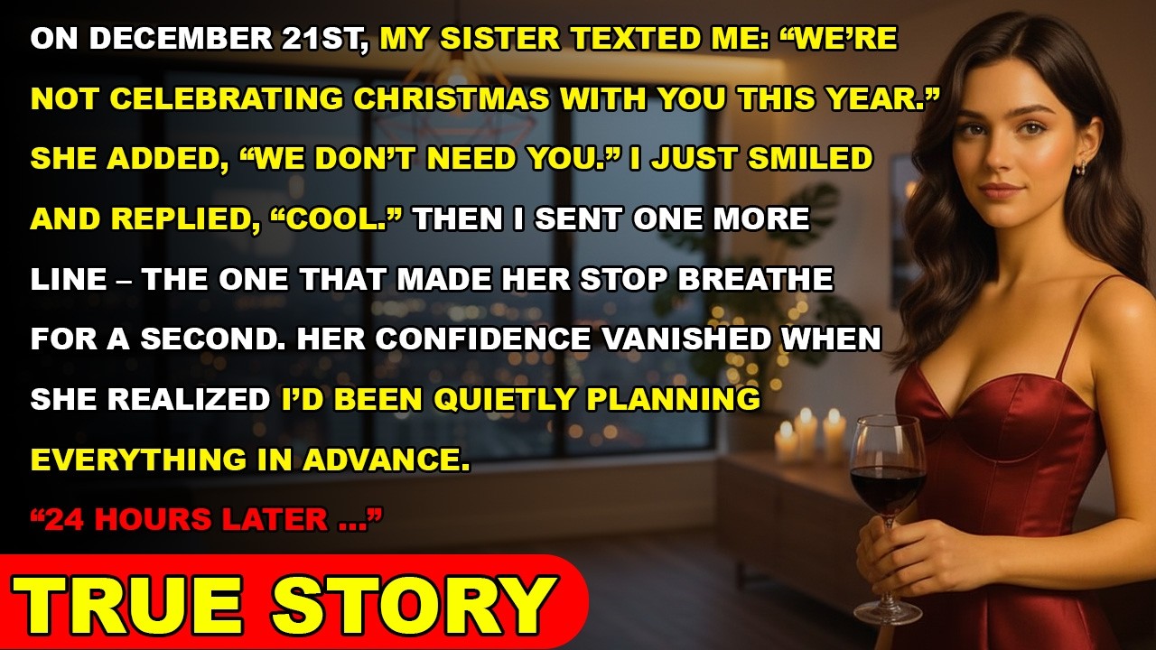 “We’re Not Celebrating Christmas With You This Year,” My Sister Said. She Didn’t Know My Plan…