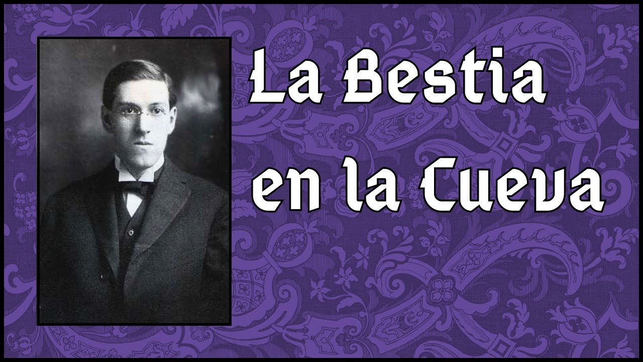 H. P. Lovecraft - La Bestia en la Cueva