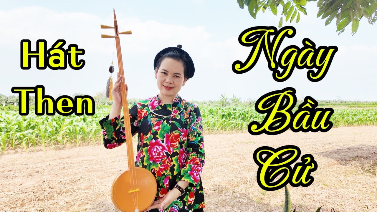 Hát then : NGÀY HỘI NON SÔNG - Đặt lời : HOÀNG VĂN TIỆP 🌸Chị Em Song Mỷ 🌸