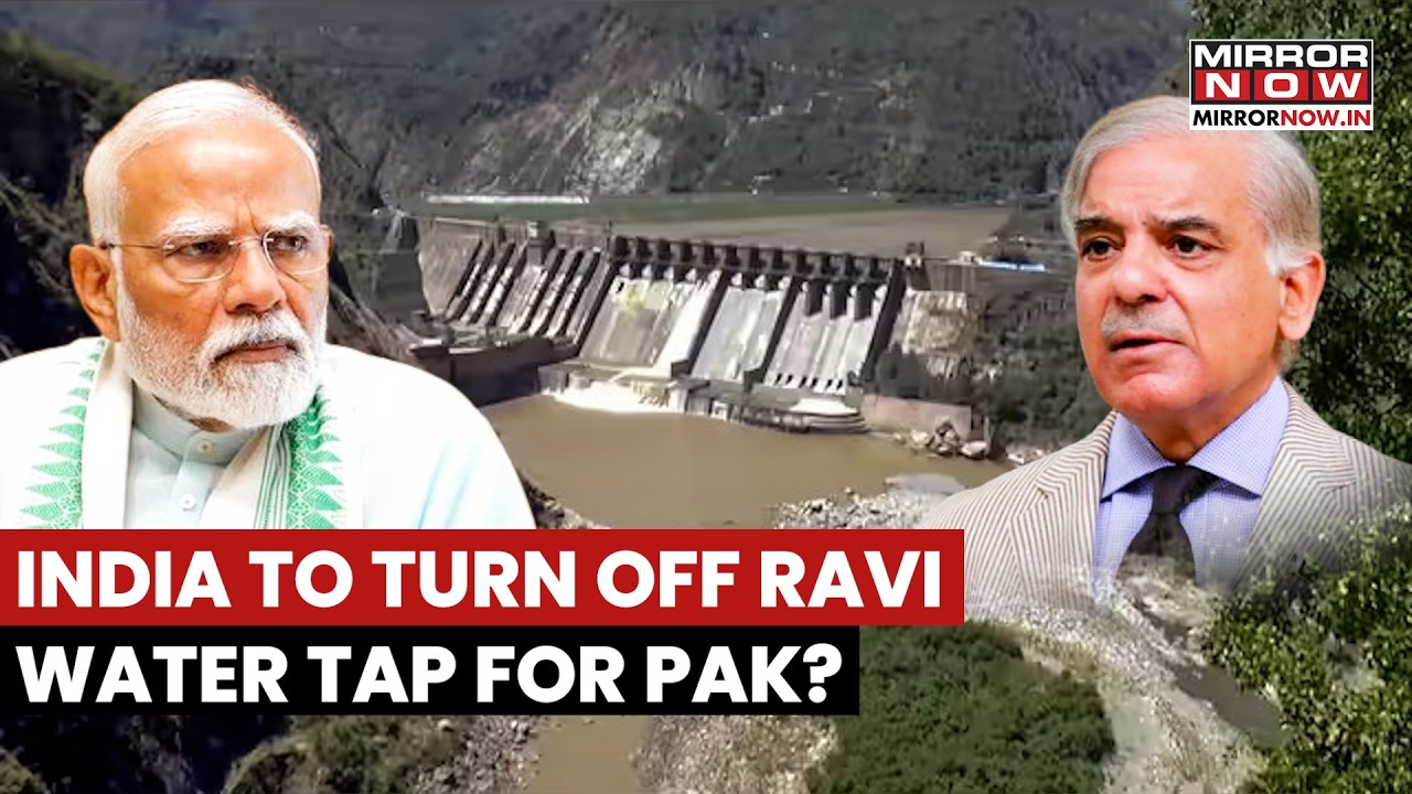 India To Turn Off Ravi Water Tap For Pakistan After Indus Water Treaty? Here's Why | Watch