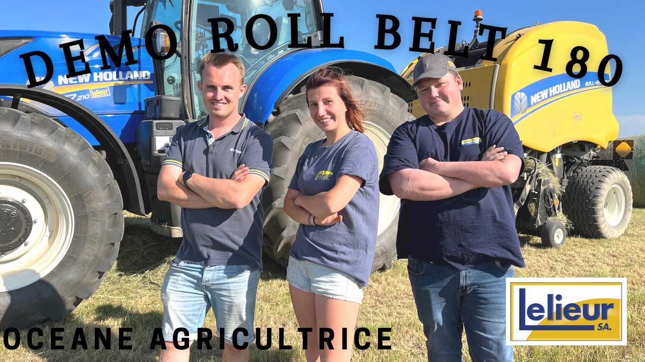Démo presse à balle ronde New Holland Roll-Belt 180 ! SA LELIEUR - Océane Agricultrice