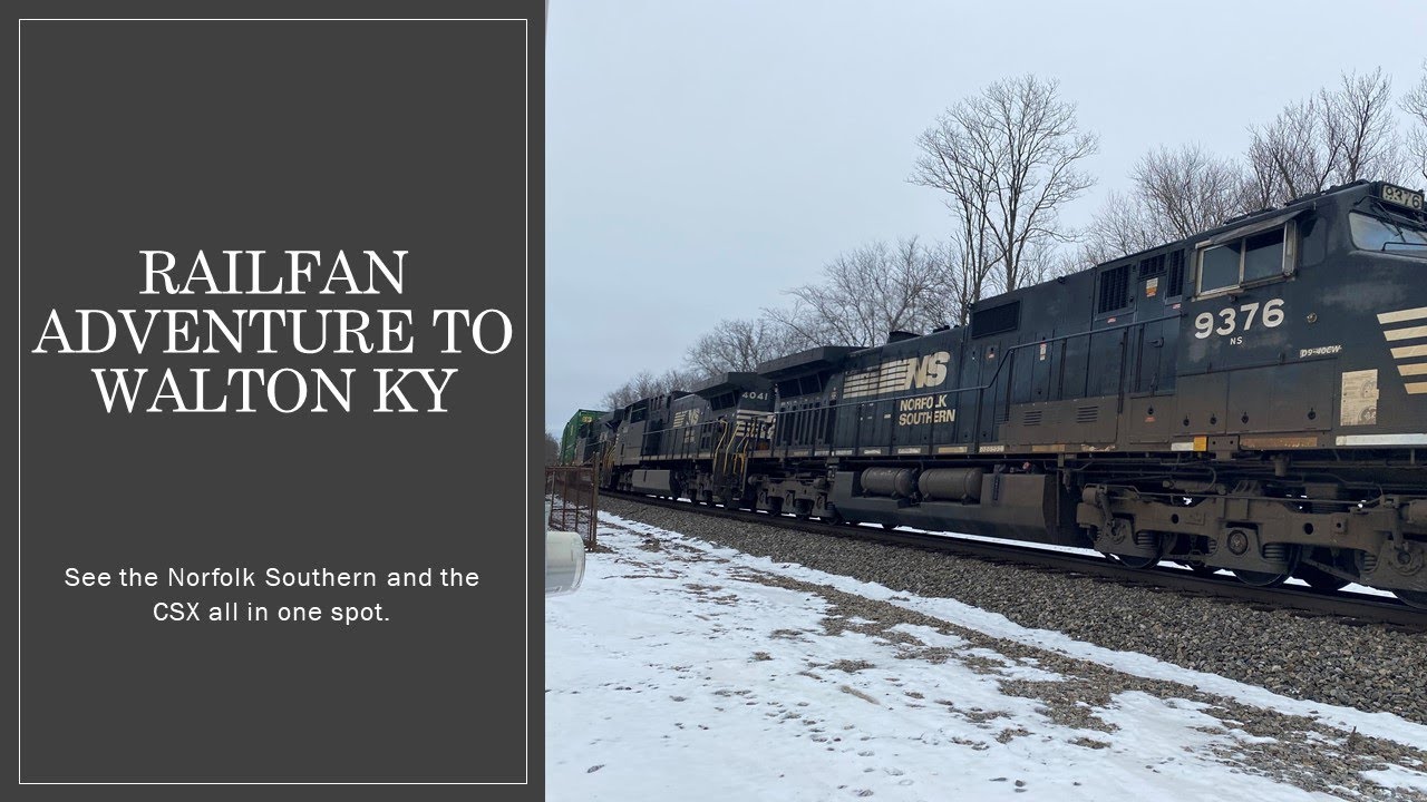 Railfan Adventure in Walton KY.  Watch the Norfolk Southern and CSX all in one spot.