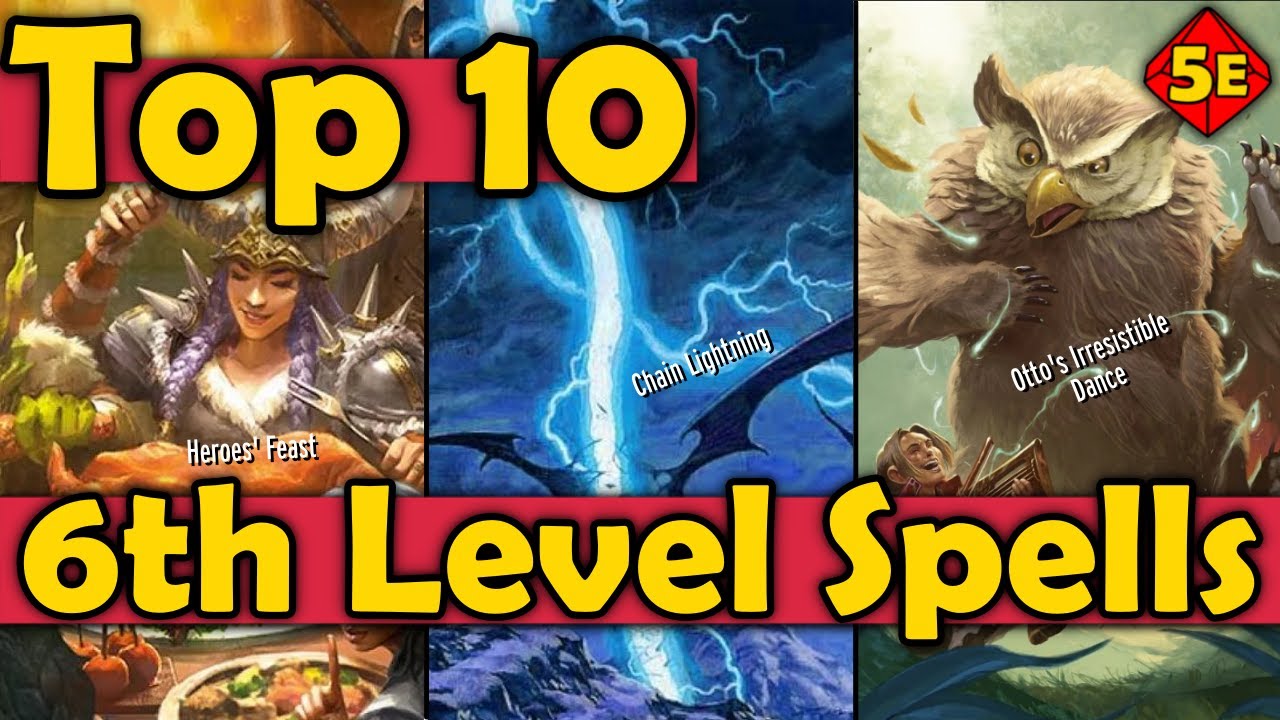 Top 10 6th Level Spells in DnD 5E