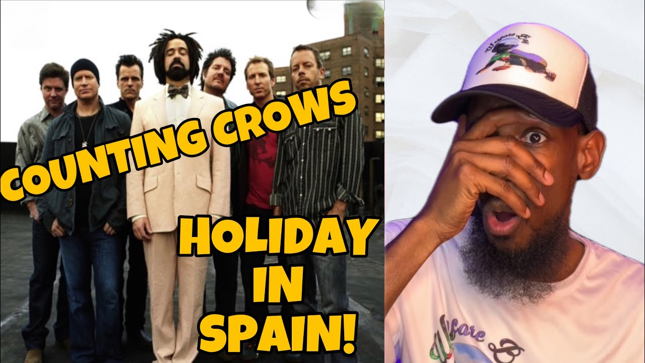 FIRST TIME HEARING! Counting Crows - Holiday in Spain | Reaction