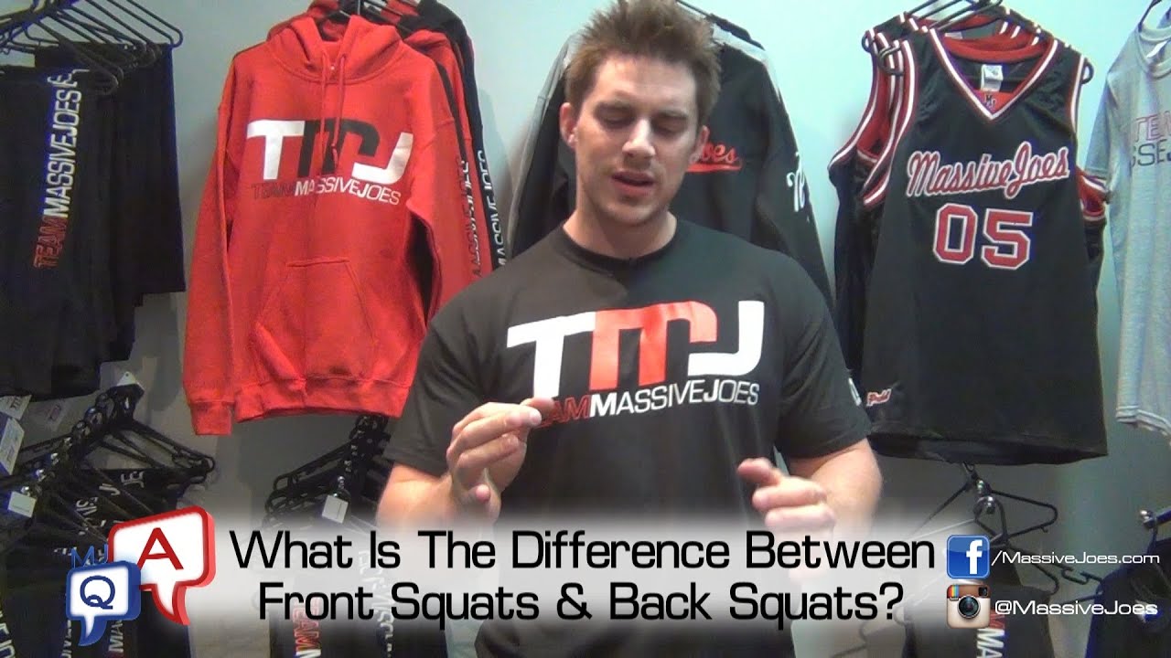 What Is The Difference Between Front Squats & Back Squats? MassiveJoes.com MJ Q&A Workout Exercise