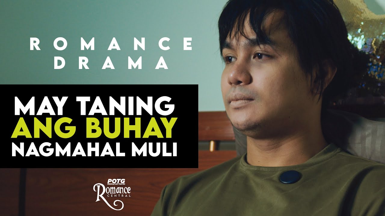 May Taning ang Buhay Nagmahal Muli!   |  Short Film
