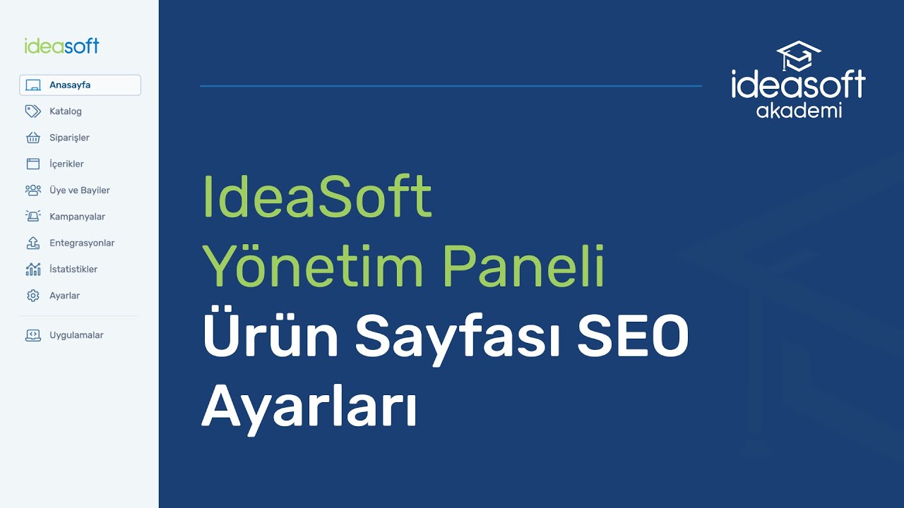 IdeaSoft Y&ouml;netim Panelinde &Uuml;r&uuml;n Sayfası SEO Ayarları