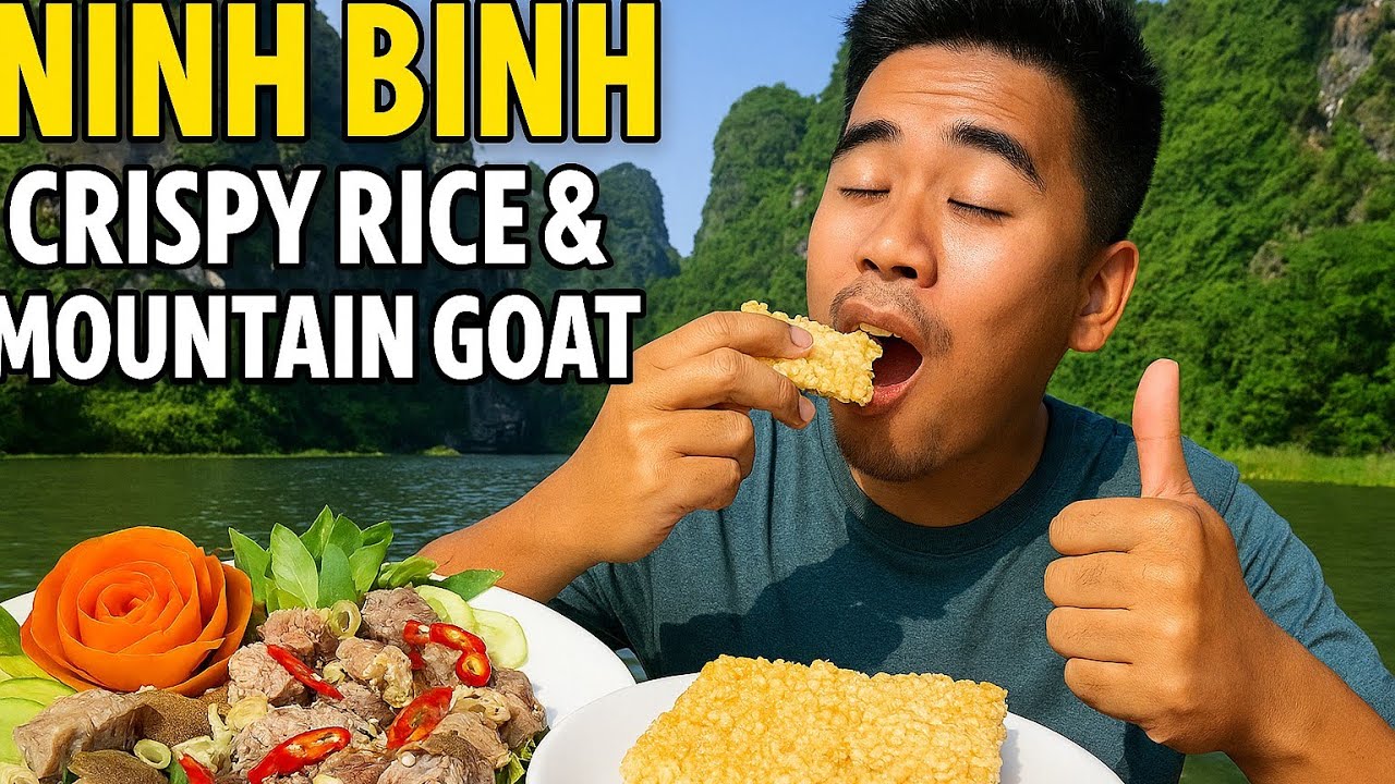 Ninh Bình’s Hidden Feast: Crunchy Rice & Mountain Goat You’ll Never Forget!