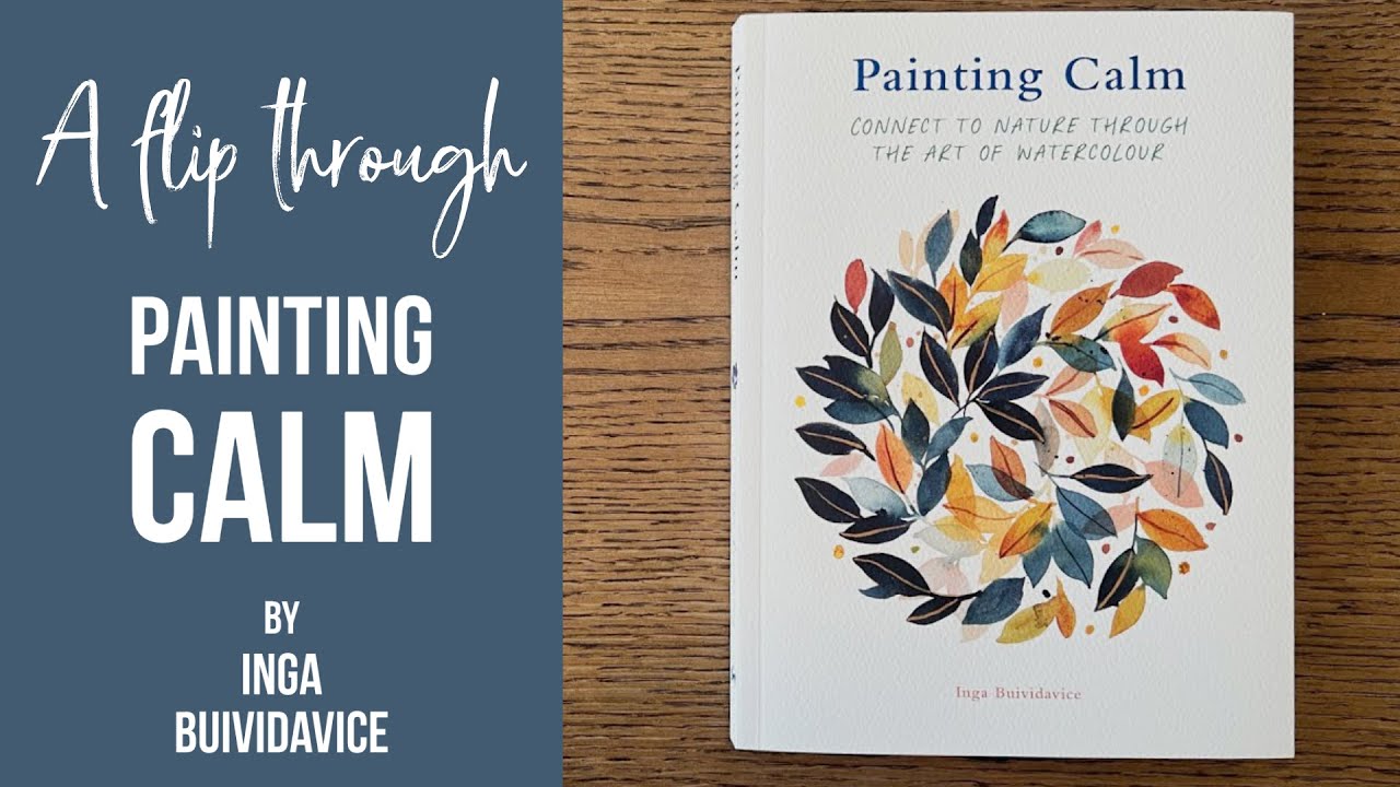 Painting Calm by Inga Buividavice - a relaxing watercolour book flip through
