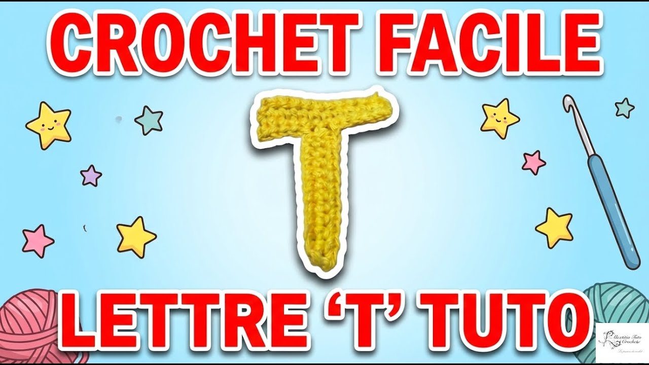Tuto lettre T au crochet @Alextitia Tuto Crochet