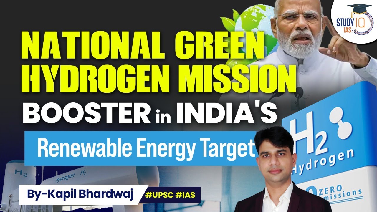 How National Green Hydrogen Mission is a Game Changer | Renewable Energy | UPSC