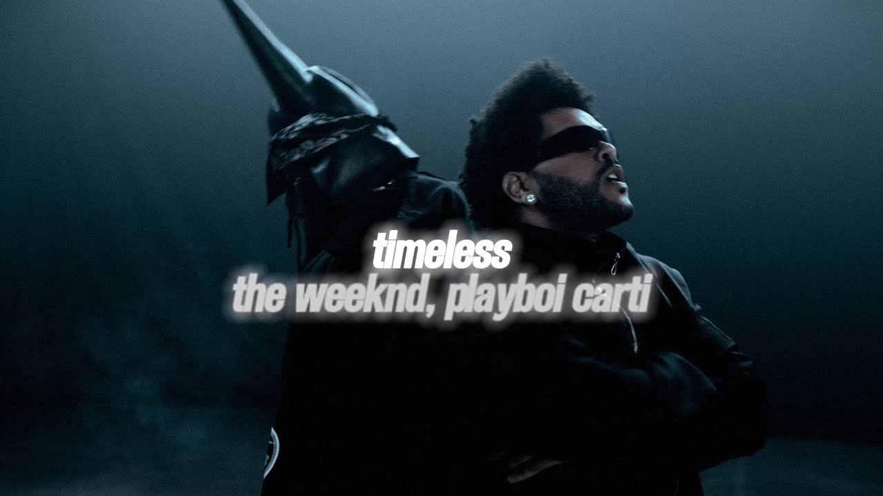the weeknd, playboi carti - timeless (slowed & reverb) [with lyrics]