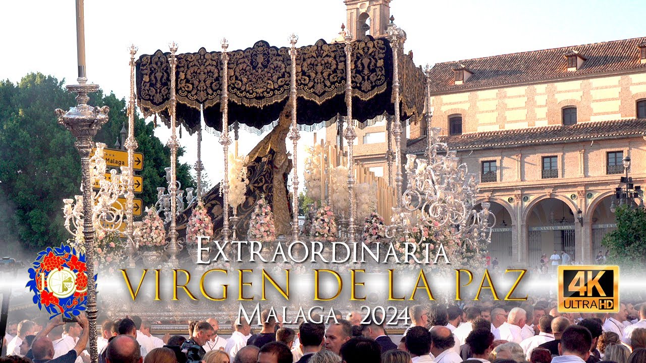 ⁴ᴷ Extraordinaria VIRGEN DE LA PAZ (1) | Málaga 2024