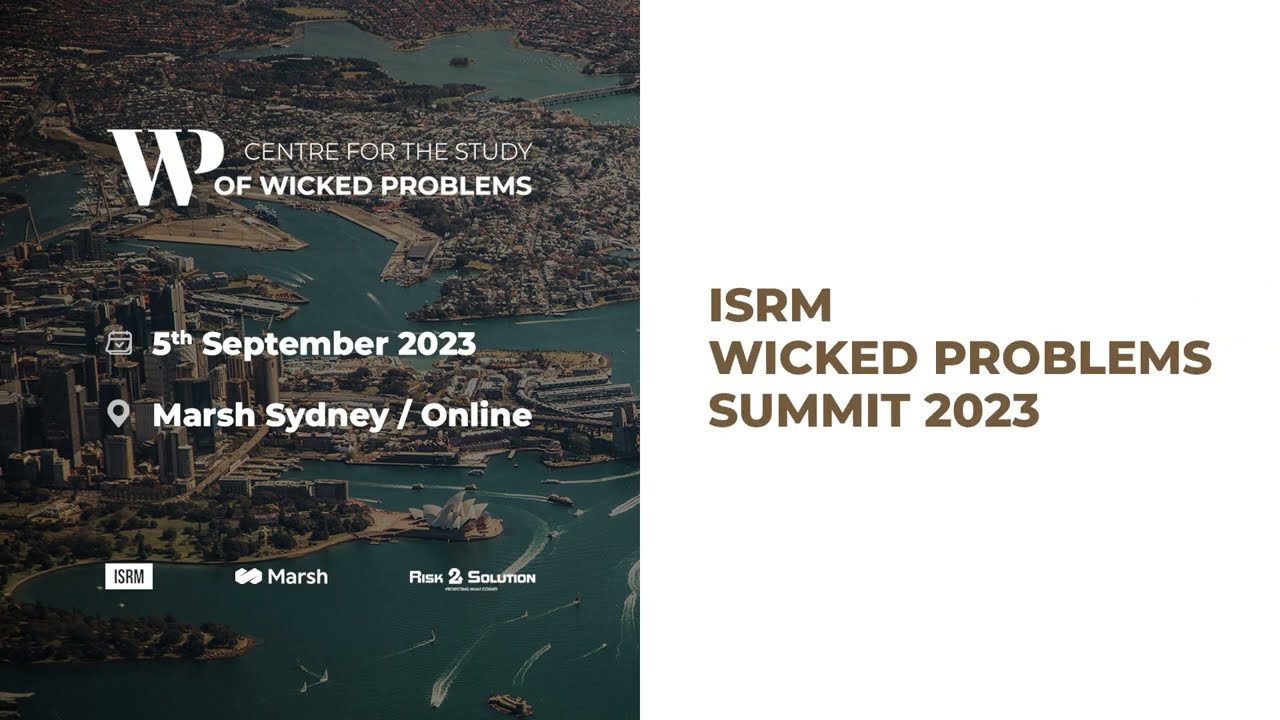 Summarising Emerging and Strategic Risks - Dr Paul Johnston - ISRM Wicked Problems Summit 2023