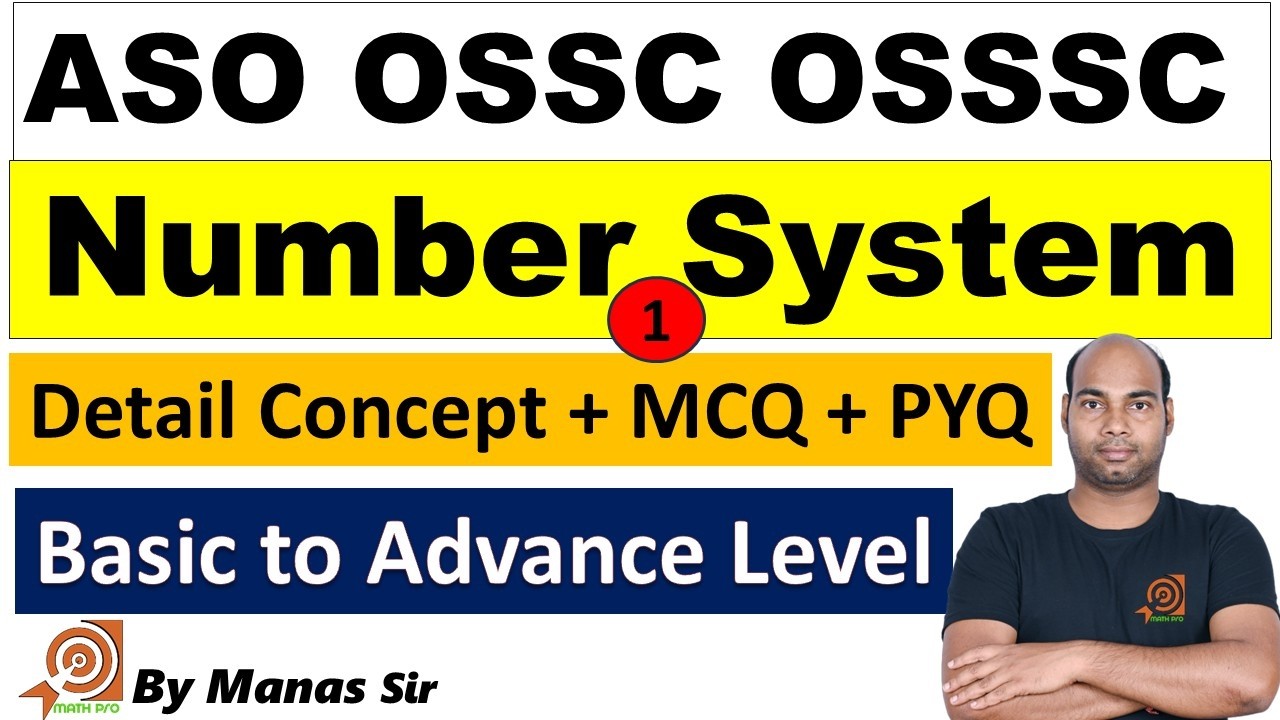 Number System Complete  Concept with MCQ for ASO OSSC OSSSC Railway Teaching Math Pro by Manas Sir