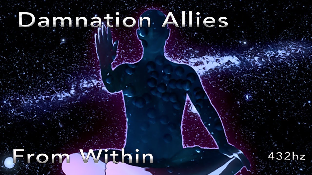 Damnation Allies -- From Within -- 432hz Music