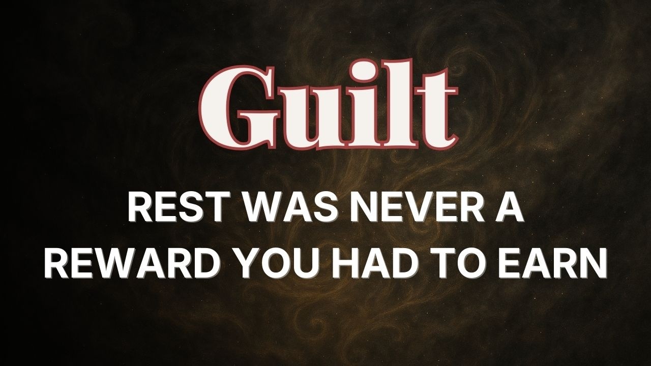 Why You Feel Guilty for Resting and What to Do About It